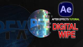 AFTER EFFECTS - DIGITAL WIPE  TUTORIAL #aftereffects #tutorial #videoediting