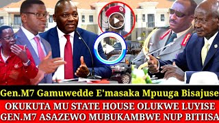 Gen.M7 Gamuwedde Bisajusa State House Okusatiira Mpuuga Olukwe Ku Bobi Wine Asazewo Mubukambwe.