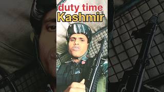 ??|| Kashmir duty ||?? army respect. ?  viral shots shortvideo trending