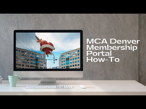 MCA Denver Membership Portal How To