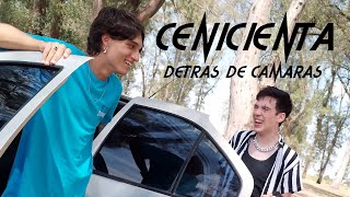 FERNI, CAMU - CENICIENTA (Detrás De Cámaras)