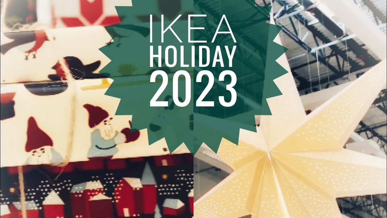 ikea-holiday-2023-first-look-ikeafinds-trending-shopping