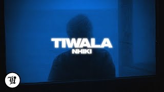 Nhiki – Tiwala