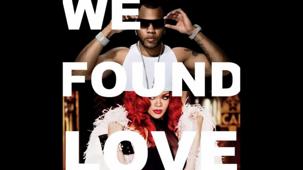 We found love текст. Рианна фоунд Лове. Рианна we found Love. We found Love Rihanna обложка. We found Love Rihanna Remix.