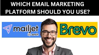 BREVO VS MAILJET (WHICH EMAIL MARKETING PLATFORM SHOULD YOU USE?)