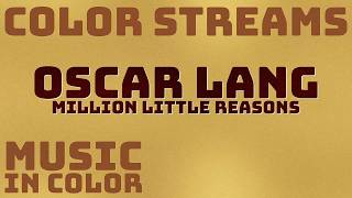 Download lagu million little reasons - Oscar Lang