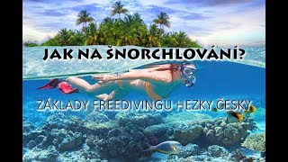 Jak na šnorchlování?