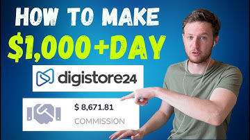 How To Make $1,000+/DAY With Digistore24 Affiliate Marketing