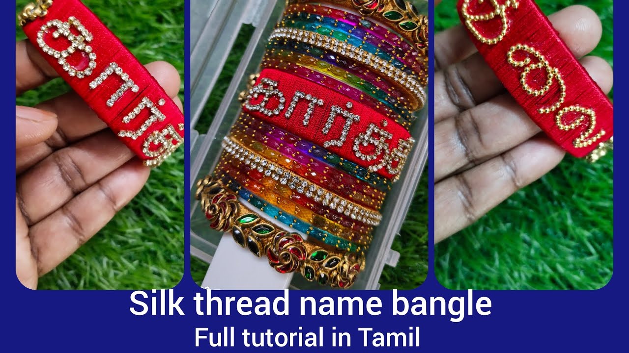 Class 8: DIY silk thread bridal bangles set 😍 name bangles ☺️ bride groom names in Tamil