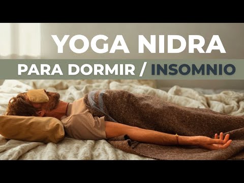 Yoga Nidra para Dormir - Insomnio - 30 min. Meditación guiada para ...