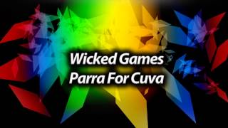 Parra For Cuva - Wicked Games