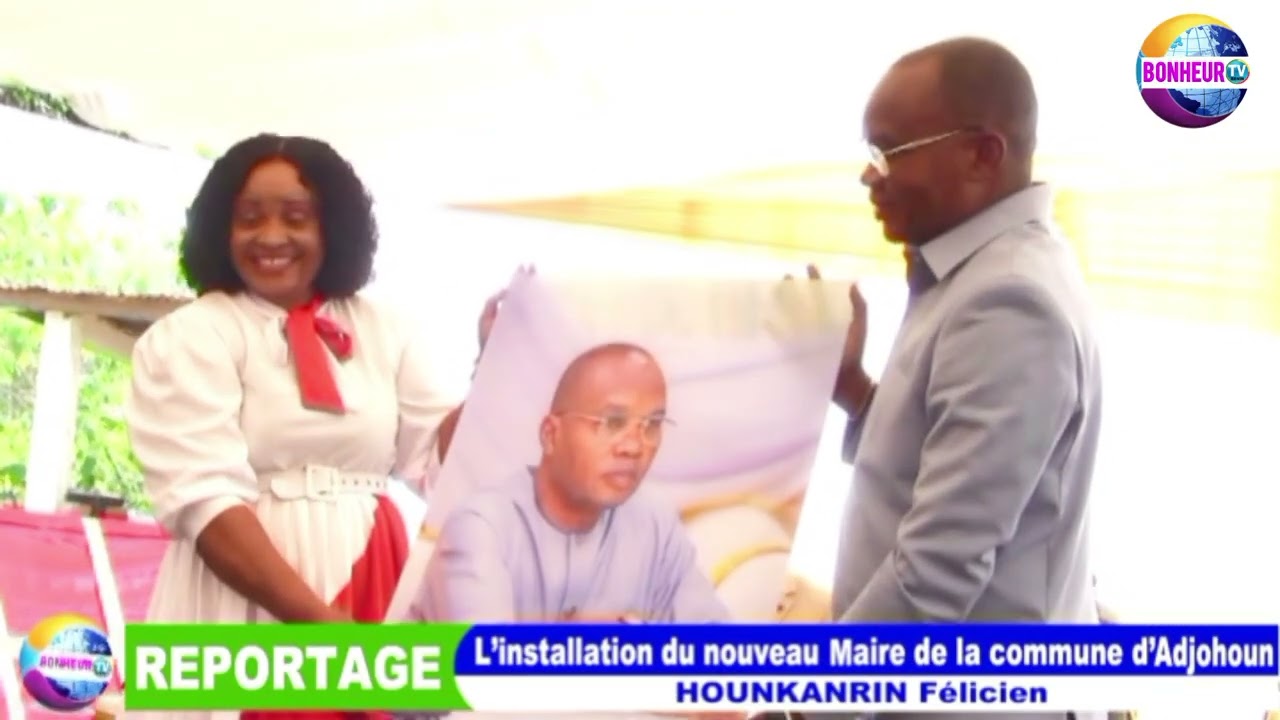 L'installation du nouveau maire de la commune D'Adjohoun
