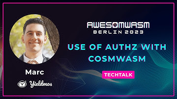 AwesomWasm Day 1 - Marc - "Own Nothing and Be Happy: Modern Authz" [Tech talk]