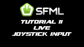 SFML 2.1 Tutorial 11 - Live Joystick Input