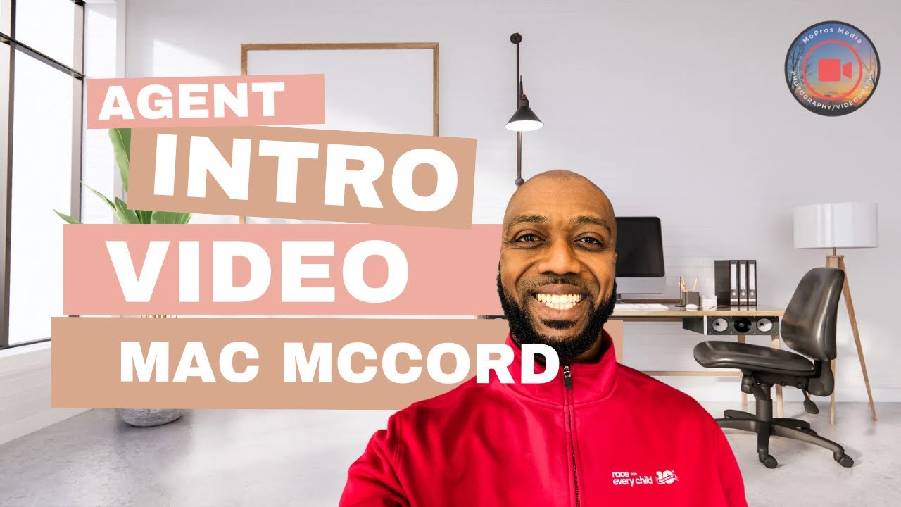 Agent intro video - Mac McCord