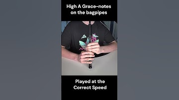 High A Grace-notes on the Bagpipes