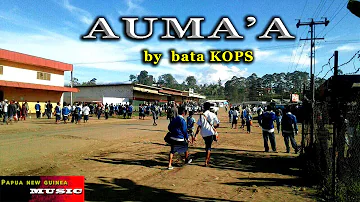 Kainantu Local Song - Auma'a by KOPS (Lyrics ONLY)