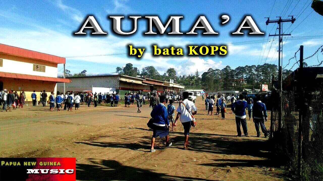 Kainantu Local Song Auma'a by KOPS (Lyrics ONLY) YouTube