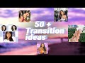 50+ transition ideas when you get stuck editing  | alight motion transitions ✨