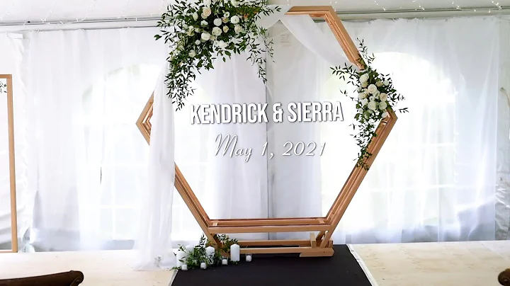 Kendrick & Sierra's Wedding | May 1, 2021