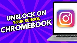 😲 How To Unblock Instagram On School Chromebook In 1 Minute (100% WORKING!)