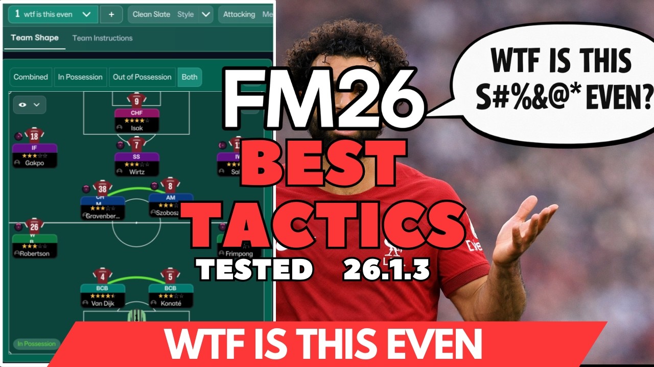 Wtf Tested The Best Tactics FM26 Tested - WTF IS THIS EVEN (v26.1.3) - YouTube