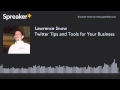 Business of Security Podcast -Twitter Tips and Tools for Your Business