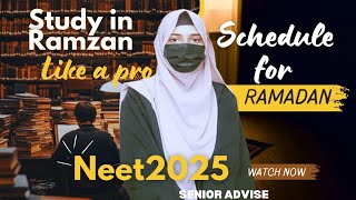 Best strategy for Ramadan ✨|Neet 2025| Manage between deen and duniya|