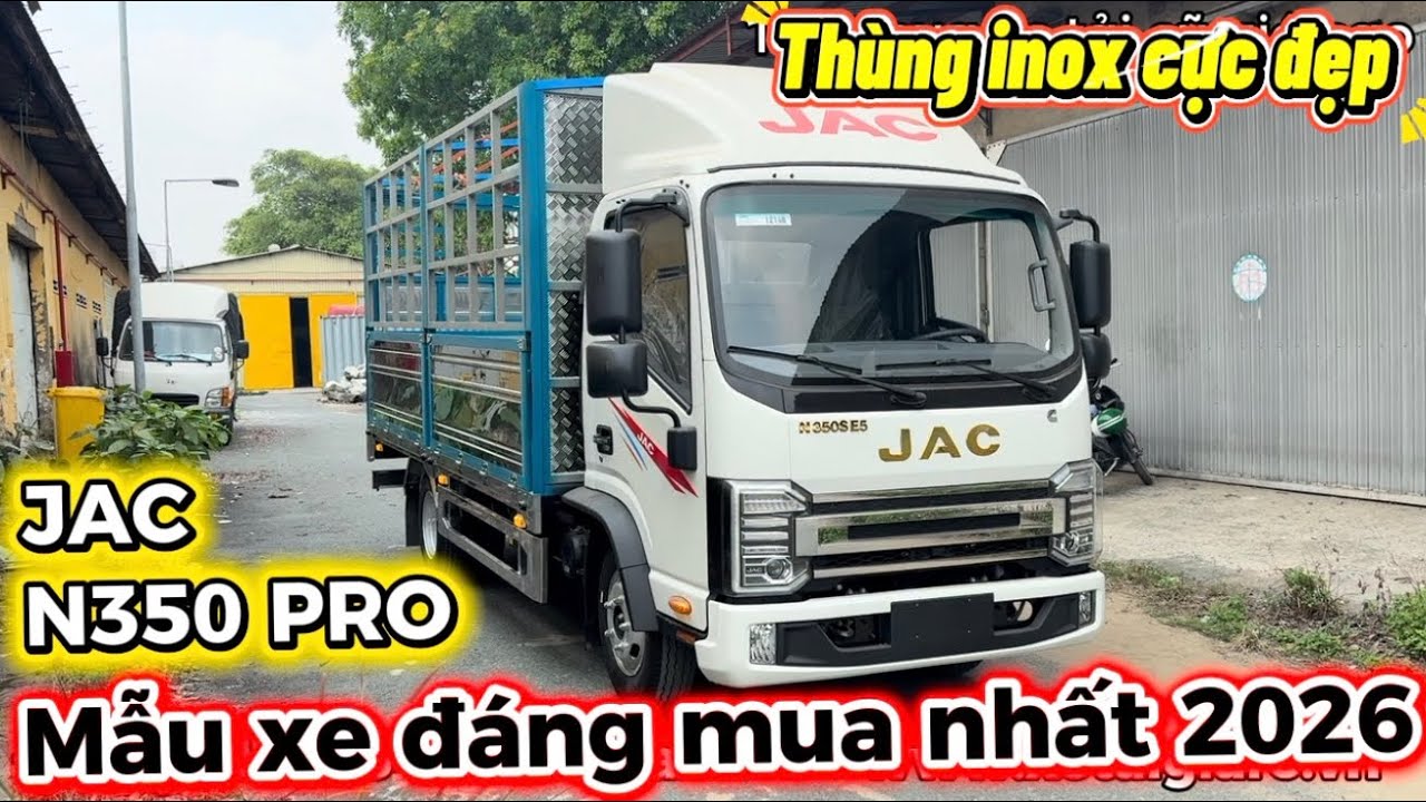 Jac N350E5 Pro thùng bạt Inox màu trắng cực đẹp | Xe tải Jac N350 Pro 2026 