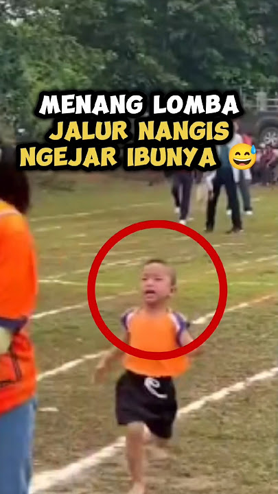 Menang Lomba Jalur Nangis Ngejar Ibu 😅 #shorts
