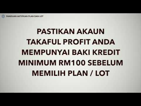 PANDUAN AKTIFKAN PLAN DAN LOT TAKAFUL PROFIT