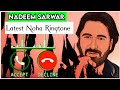 Nadeem Sarwar Latest New Noha Ringtone Chalta Rahe Yeh Karwan Moharram Ringtone Status