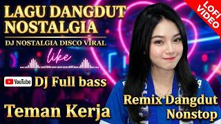 DJ Dangdut Lofi Nostalgia 2026: Mix Full Bass Teman Santai & Kerja | DJ Aris Team