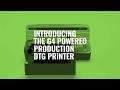 DTG Digital G4 - промышленный принтер для печати на тканях, футболках
