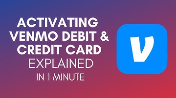 How To Activate Venmo Debit Or Credit Card Online?