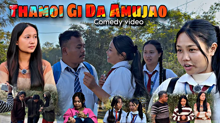 ThaMoi Gi Da AmuJao || Comedy video