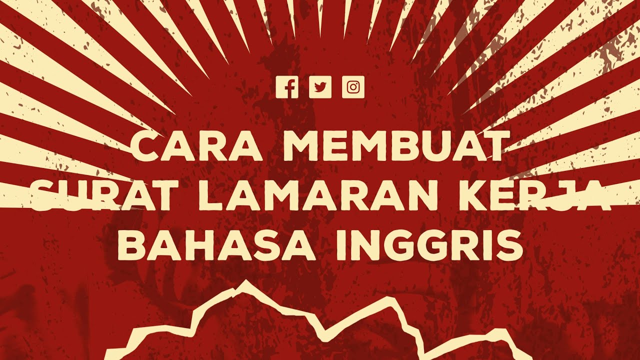 Cara Membuat Surat Lamaran Pekerjaan dalam Bahasa Inggris 
