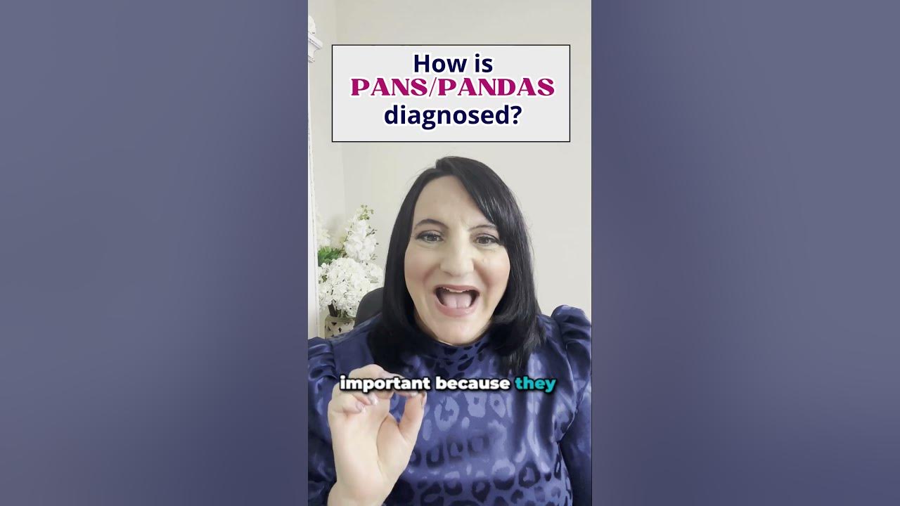 How is PANS/PANDAS diagnosed? - YouTube