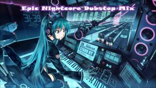 Epic Nightcore Dubstep Mix #1 (1 Hour) [HQ]
