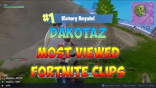 Dakotaz Most Viewed Fortnite Twitch Clips Of All Time!