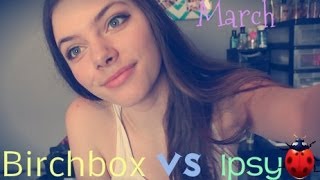 Unboxing: March Birchbox & Ipsy Bag!