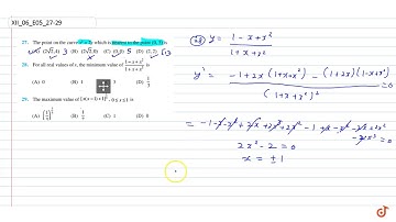 For all real values of x, the    minimum value of `(1-x+x^2)/(1+x+x^2)` is (A) 0  (B) 1  (C)   ...