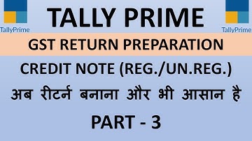 #41 Tally Prime GST Return Preparation | GSTR-1 Credit Note/Debit Note (Reg./Un.Reg)