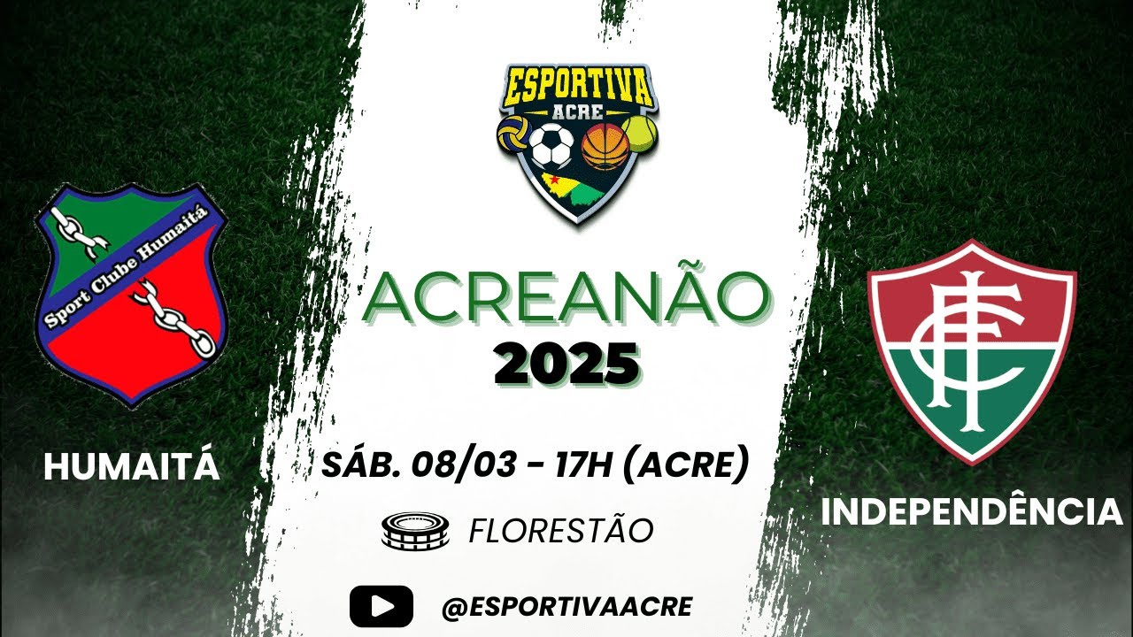 #aovivo | HUMAITÁ X INDEPENDÊNCIA - ACREANÃO 2025 - 6° RODADA - YouTube