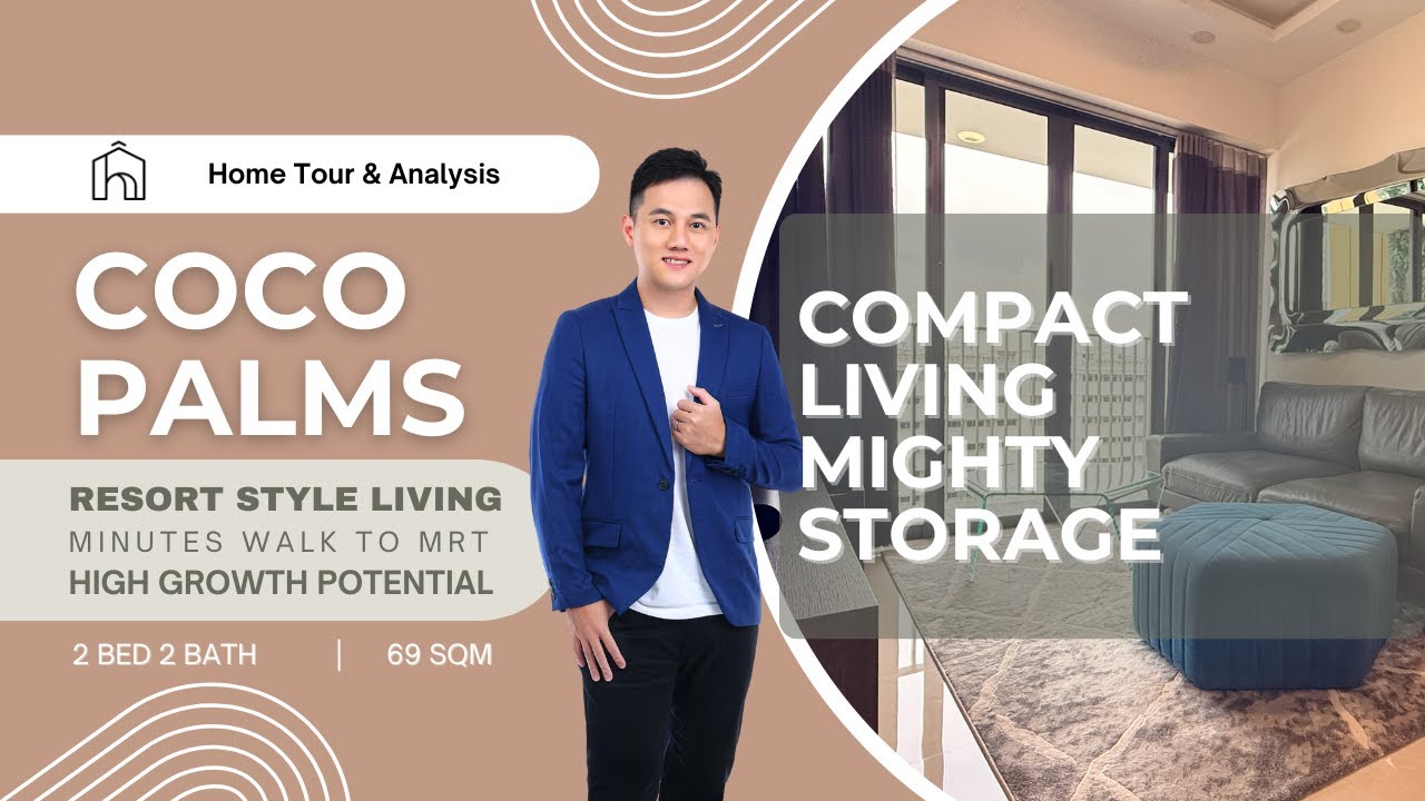 Coco Palms | 2Bed 2Bath 743Sqft | Compact Living Mighty Storage | High Growth Potential | Min to MRT