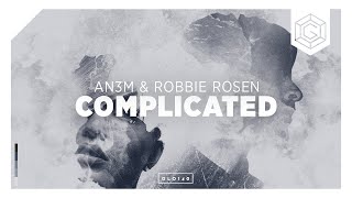 AN3M \u0026 Robbie Rosen - Complicated (Lyric Video)