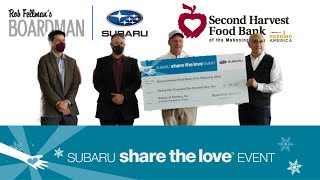 Share The Love 2020 - $20,000 to Second Harvest Food Bank from Boardman Subaru