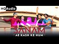 Ae kash ke hum   sanamrendition   rexstarmusic  latest hindi songs  best hindi love song