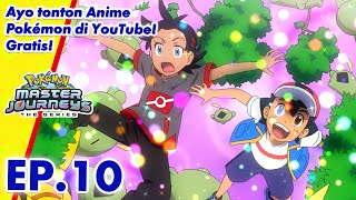 Pokémon Master Journeys: The Series | EP10 | Putaran Sukaria \/ Mata Pada Tujuan! | Pokémon Indonesia