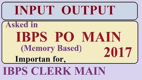Input Output asked in IBPS PO MAIN 2017 // Memory Based // IBPS CLERK MAIN 2017 // CLASS - 05